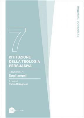 Istituzione della teologia persuasiva Vol. 7 (Brossura)
