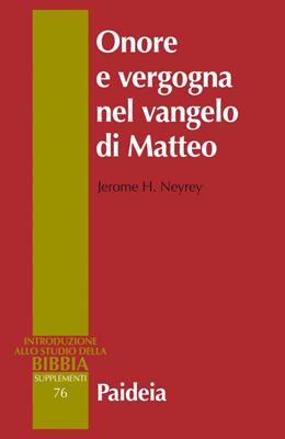 Onore e vergogna nel vangelo di Matteo (Brossura)
