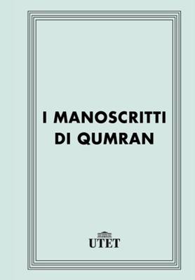 I manoscritti di Qumran
