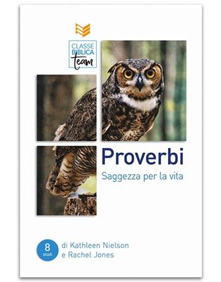 Classe Biblica Team: Proverbi (Brossura)