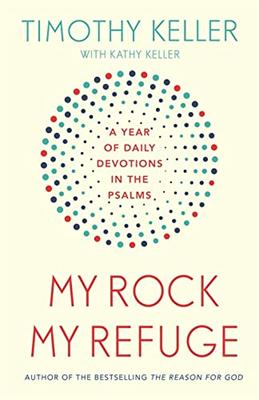My Rock, my Refuge
