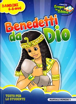 Benedetti da Dio - Manuale studente (Spillato)