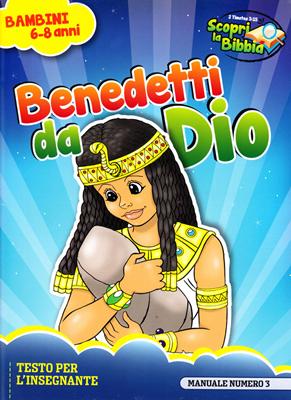 Benedetti da Dio - Manuale insegnante (Spillato)