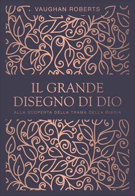 Il grande disegno di Dio