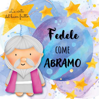 Fedele come Abramo (Spillato)