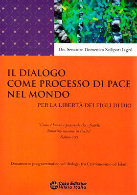 Il dialogo come processo di pace nel mondo per la libertà dei figli di Dio
