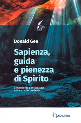 Sapienza, guida e pienezza di Spirito (Brossura)