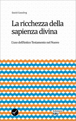 La ricchezza della sapienza divina (Brossura)