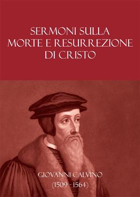 Sermoni sulla morte e resurrezione di Cristo