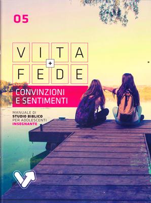 Convinzioni e sentimenti - Manuale insegnante (Spillato)