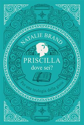 Priscilla, dove sei?