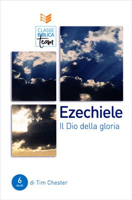 Classe Biblica Team: Ezechiele (Brossura)