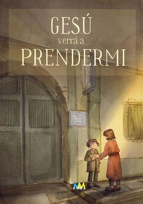 Gesù verrà a prendermi