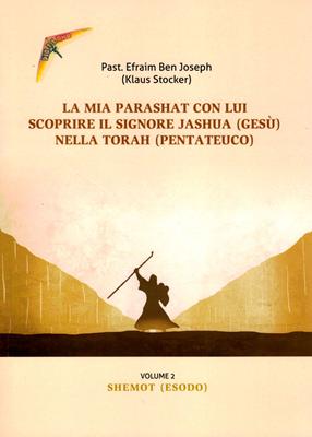 La mia Parashat con lui vol. 2 (Brossura)