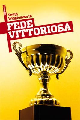 Fede vittoriosa (Brossura)