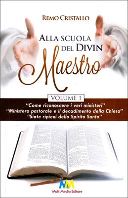 Alla scuola del Divin Maestro - Volume 1