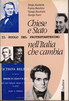 Chiese e stato nell'Italia che cambia - Il ruolo del protestantesimo (Brossura)