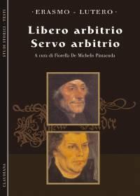 Libero arbitrio - Servo arbitrio