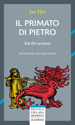 Il primato di Pietro (dal De Ecclesia) (Brossura)