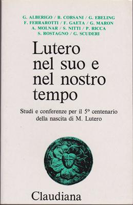 Lutero nel suo e nel nostro tempo (Brossura)