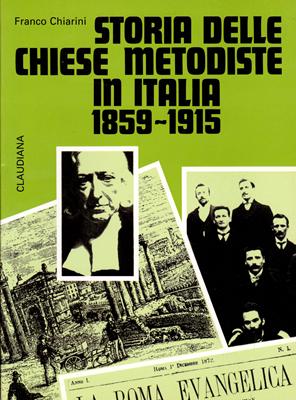 Storia delle chiese Medotiste in Italia (1859 - 1915) (Brossura)