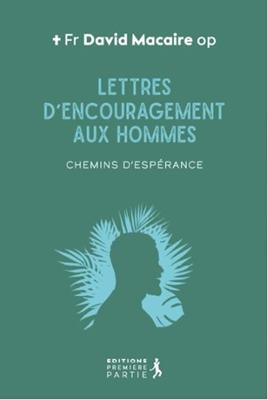 Lettres d'encouragements aux hommes