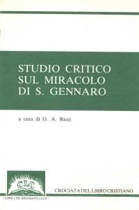 Studio critico sul miracolo di San Gennaro
