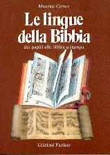 Le lingue della Bibbia - Dai papiri alle bibbie a stampa