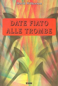 Date fiato alle trombe