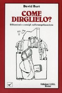 Come dirglielo? (Brossura)
