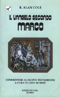 Il Vangelo secondo Marco (Brossura)