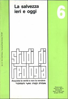 La salvezza ieri e oggi (Studi di Teologia - n° 6) (Brossura)