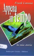 Appena in tempo