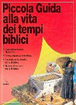 Piccola guida alla vita dei tempi biblici (Spillato)