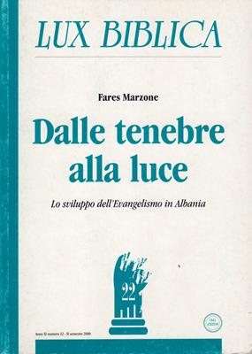 Dalle tenebre alla luce Lux Biblica - n° 22 (Brossura)