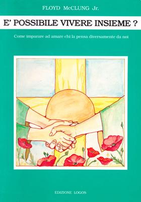 È possibile vivere insieme?