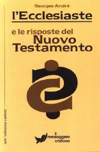 L'Ecclesiaste e le risposte del Nuovo Testamento (Brossura)