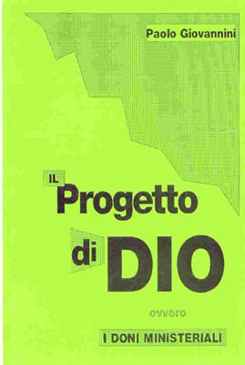 Il progetto di Dio ovvero i doni ministeriali