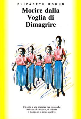 Morire dalla voglia di dimagrire