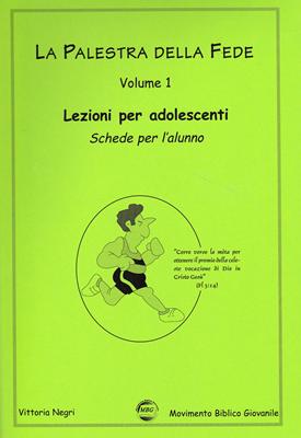La palestra della fede - vol. 1 Alunno