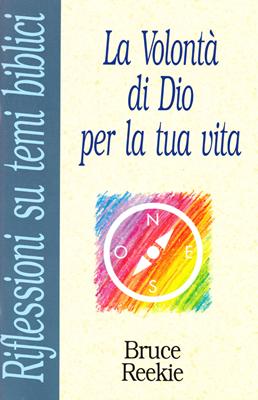 La volontà di Dio per la tua vita (Spillato)