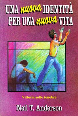 Una nuova identità per una nuova vita (Brossura)