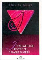 Il segreto del potere del sangue di Gesù