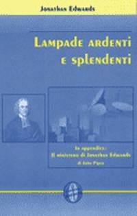 Lampade ardenti e splendenti (Brossura)