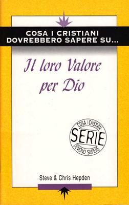 Il loro valore per Dio (Spillato)