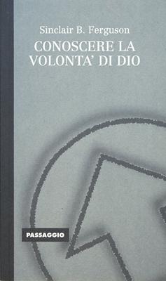 Conoscere la volontà di Dio