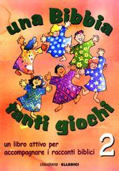 Una Bibbia tanti giochi - Vol. 2
