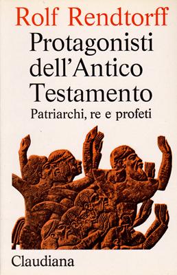 Protagonisti dell'Antico Testamento (Brossura)