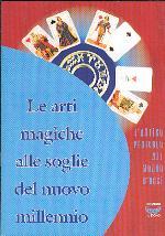 Le arti magiche alle soglie del nuovo millennio