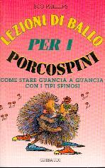 Lezioni di ballo per i porcospini